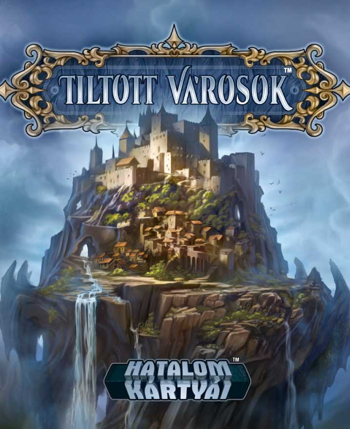 Hatalom Kártyái – Tiltott Városok